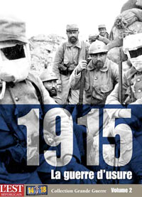 1915 LA GUERRE D'USURE